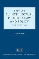 Seville's EU Intellectual Property Law and Policy
