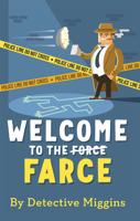 Welcome to the Farce