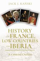 History of France, Low Countries and Iberia