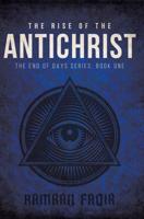 The Rise of the Antichrist