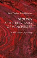 Geology at the University of Manchester