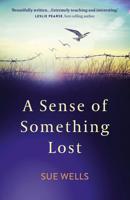 A Sense of Something Lost