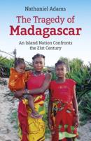 The Tragedy of Madagascar