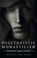Polytheistic Monasticism