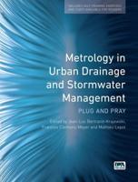 Metrology in Urban Drainage and Stormwater Management