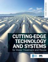 Cutting-Edge Technology and Systems for Water Treatment and Reuse