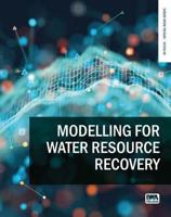 Modelling for Water Resource Recovery