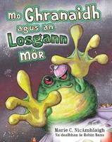 Mo Ghranaidh Agus an Losgann Mòr