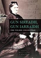 Gun Sireadh, Gun Iarraidh