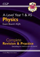 A-Level Physics: AQA Year 1 & AS Complete Revision & Practice With Online Edition
