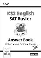 New KS2 English Reading SAT Buster. Answer Book 2 (For the 2020 Tests)