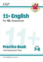 11+ GL English Practice Book & Assessment Tests - Ages 7-8 (With Online Edition)