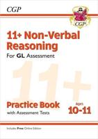 11+ GL Non-Verbal Reasoning Practice Book & Assessment Tests - Ages 10-11 (With Online Edition)