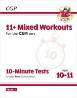 11+ CEM 10-Minute Tests: Mixed Workouts - Ages 10-11 Book 1 (With Online Edition)