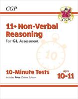 11+ GL 10-Minute Tests: Non-Verbal Reasoning - Ages 10-11 Book 1 (With Online Edition)