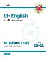 11+ GL 10-Minute Tests: English - Ages 10-11 Book 2 (With Online Edition)