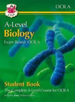 A-Level Biology for OCR A. Year 1 & 2 Student Book