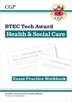 BTEC Tech Award in Health & Social Care Exam Practice Workbook
