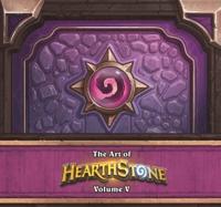 The Art of Hearthstone. Volume V Year of the Dragon