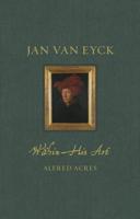 Jan Van Eyck Within His Art