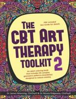 The CBT Art Therapy Toolkit 2 (Mandalas): An adult coloring book that includes 50 complex geometric patterns (mandalas) designed to reduce anxiety