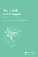 Anatomists and Eponyms: The Spirit of Anatomy Past