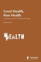 Great Wealth Poor Health