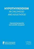 Hypothyroidism In Childhood and Adulthood