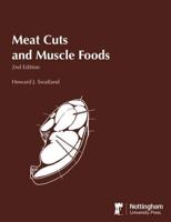 Meat Cuts and Muscle Foods: 2nd Edition