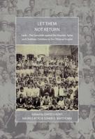 Let Them Not Return: Sayfo a the Genocide Against the Assyrian, Syriac, and Chaldean Christians in the Ottoman Empire