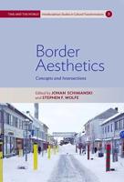 Border Aesthetics: Concepts and Intersections