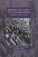 Probing the Limits of Categorization: The Bystander in Holocaust History