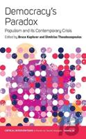 Democracy's Paradox: Populism and Its Contemporary Crisis