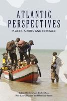 Atlantic Perspectives: Places, Spirits and Heritage