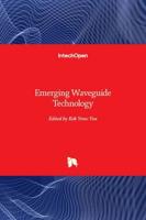 Emerging Waveguide Technology