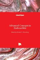 Advanced Concepts in Endocarditis