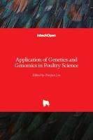 Application of Genetics and Genomics in Poultry Science