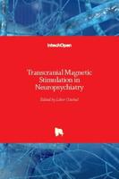 Transcranial Magnetic Stimulation in Neuropsychiatry