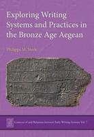 Exploring Writing Systems and Practices in Bronze Age Aegean