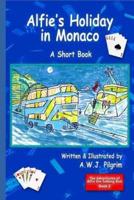 Alfie's Holiday in Monaco