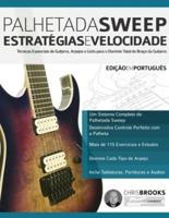 Palhetada Sweep - Estratégias e Velocidade