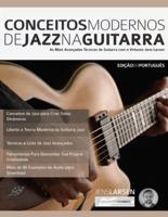 Conceitos Modernos de Jazz na Guitarra