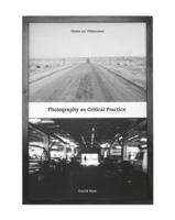 Photography as Critical Practice