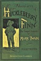 Adventures of Huckleberry Finn (Tom Sawyer's Comrade): [Complete and unabridged.  174 original illustrations.]