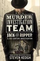 Murder Investigation Team. Jack the Ripper