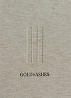 Gold & Ashes