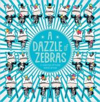 A Dazzle of Zebras