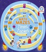 Math Mazes: Times Tables