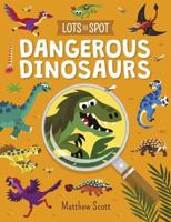 Dangerous Dinosaurs