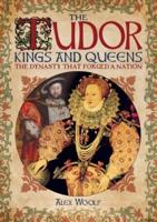 The Tudor Kings and Queens